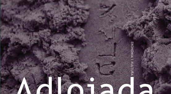 Adlojada. Ekonomia i kultura (Adloyada. Economy and Culture), edited by J. Brejdak, D. Kacprzak, J. Madejski, B.M. Wolska, Szczecin 2014